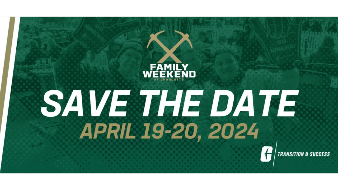 Save the date for UNCC Spring Family Weekend April 19-20, 2024