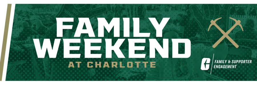 A green banner announces "Family Weekend at Charlotte" with crossed tools and a logo for "family and supporter engagement."
